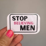 Stop met geloven, mannenmagneet